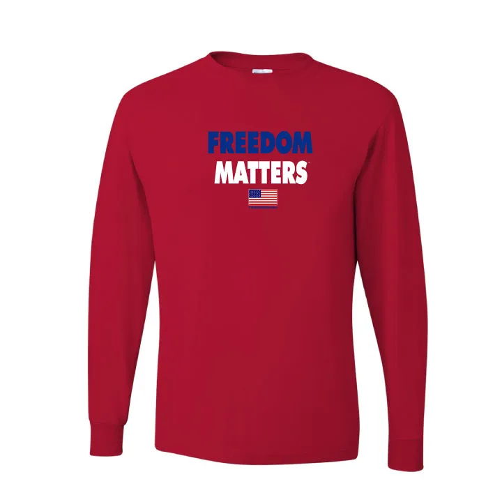 Freedom Matters Long Sleeve Performance T-Shirt