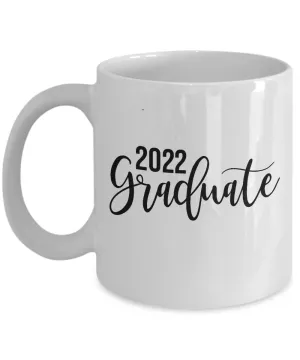 Gift for Graduate 2022 Mug Graduation Coffee Cup Seniors 2022 Just Graduated Mugs